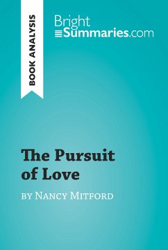 The Pursuit of Love by Nancy Mitford (Book Analysis) (eBook, ePUB) - Summaries, Bright
