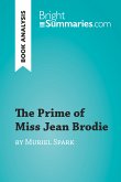 The Prime of Miss Jean Brodie by Muriel Spark (Book Analysis) (eBook, ePUB)