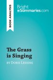 The Grass is Singing by Doris Lessing (Book Analysis) (eBook, ePUB)