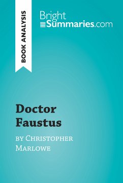 Doctor Faustus by Christopher Marlowe (Book Analysis) (eBook, ePUB) - Summaries, Bright