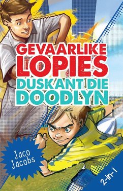 Cover Gevaarlike lopies en Duskant die doodlyn 2-in-1 (eBook, ePUB)