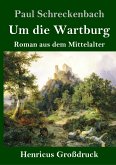 Um die Wartburg (Großdruck)