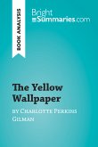 The Yellow Wallpaper by Charlotte Perkins Gilman (Book Analysis) (eBook, ePUB)
