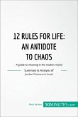12 Rules for Life : an antidate to chaos (eBook, ePUB)