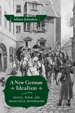 A New German Idealism - Johnston, Adrian