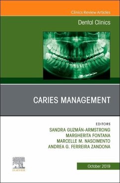Caries Management, an Issue of Dental Clinics of North America - Guzmán-Armstrong, Sandra;Fontana, Margherita;Nascimento, Marcelle