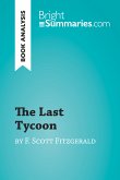 The Last Tycoon by F. Scott Fitzgerald (Book Analysis) (eBook, ePUB)