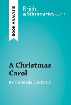 A Christmas Carol by Charles Dickens (Book Analysis) (eBook, ePUB) - Summaries, Bright