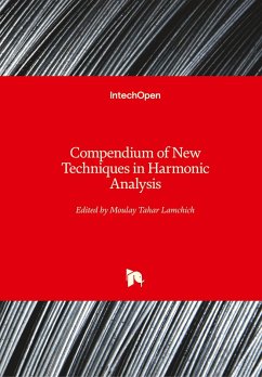 Compendium of New Techniques in Harmonic Analysis