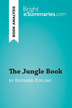 The Jungle Book by Rudyard Kipling (Book Analysis) (eBook, ePUB) - Summaries, Bright