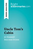 Uncle Tom's Cabin by Harriet Beecher Stowe (Book Analysis) (eBook, ePUB)