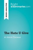 The Hate U Give by Angie Thomas (Book Analysis) (eBook, ePUB)