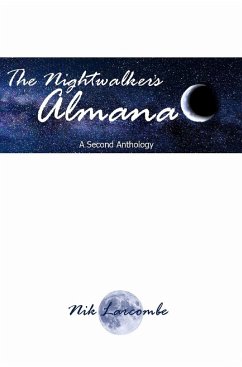 The Nightwalker's Almanac - Larcombe, Nik