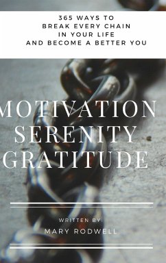 Motivation Serenity Gratitude - Wyatt, Mary