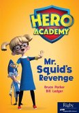 MR Squid's Revenge