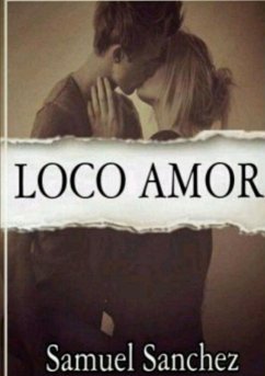 Loco Amor (en español) - Sanchez, Samuel