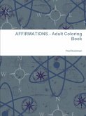 AFFIRMATIONS - Adult Coloring Book