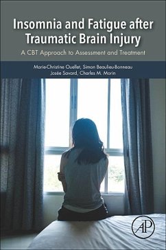 Insomnia and Fatigue after Traumatic Brain Injury - Ouellet, Marie-Christine;Beaulieu-Bonneau, Simon;Savard, Josee