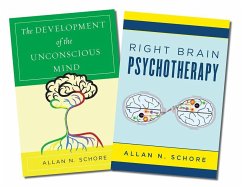 The Development of the Unconscious Mind / Right Brain Psychotherapy Two-Book Set - Schore, Allan N