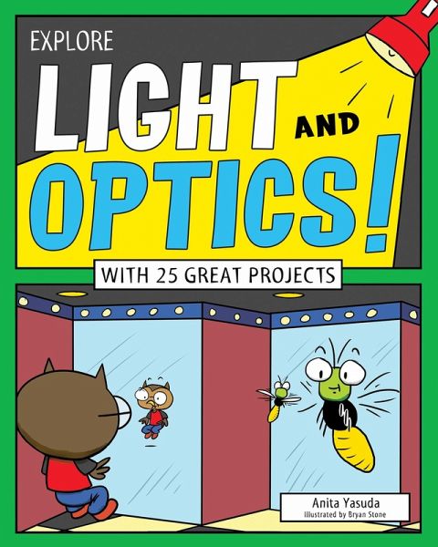 Explore Light and Optics! (eBook, PDF)