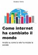 Come Internet ha Cambiato il Mondo - Bild 1