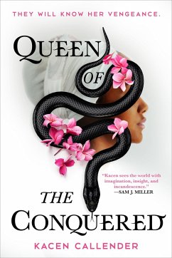 Queen of the Conquered - Callender, Kacen