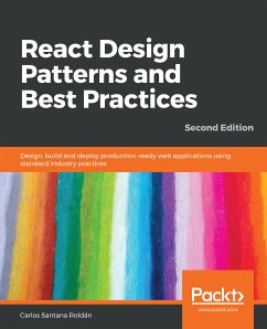 React Design Patterns and Best Practices (eBook, ePUB) - Santana Roldan, Carlos