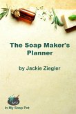 The Soap Maker's Planner