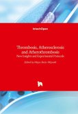 Thrombosis, Atherosclerosis and Atherothrombosis