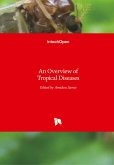 An Overview of Tropical Diseases