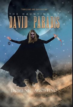 The Haunting of David Paradis - Agostino, Domenic