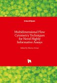 Multidimensional Flow Cytometry Techniques for Novel Highly Informative Assays