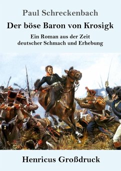 Der böse Baron von Krosigk (Großdruck) - Schreckenbach, Paul