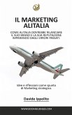 Analizzando il Marketing Alitalia Analizzando il Marketing Alitalia