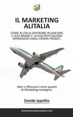 Analizzando il Marketing Alitalia - Zwan, Davide Ippolito