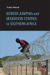 Border Jumping and Migration Control in... - Bild 1
