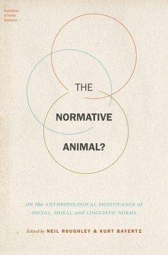 The Normative Animal?: On the Anthropological Significance of Social, Moral, and Linguistic Norms