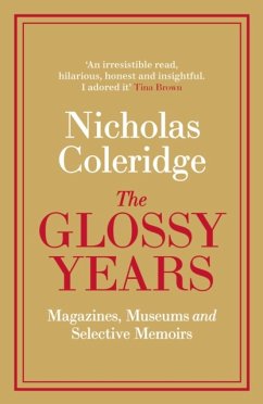 The Glossy Years - Coleridge, Nicholas