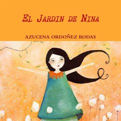 EL JARDIN DE NINA - Ordoñez Rodas, Azucena