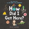 How Did I Get Here? - Bild 1