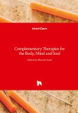 Complementary Therapies for the Body, Mind and Soul
