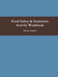 Food Safety & Sanitation Activity Workbook - Sanders, Miriam