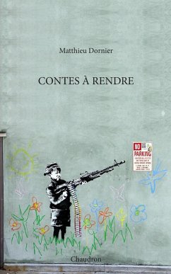 Contes à rendre - Dornier, Matthieu