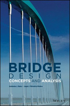 Bridge Design (eBook, ePUB) - Reis, António J.; Oliveira Pedro, José J.