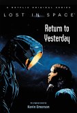 Lost in Space: Return to Yesterday