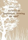 64 Days of Inspiration &quote;Sowing the seed&quote;