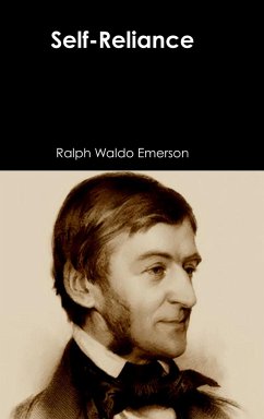 Self-Reliance - Emerson, Ralph Waldo