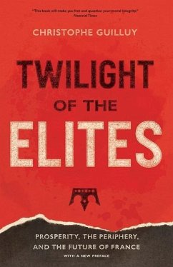 Twilight of the Elites - Guilluy, Christophe