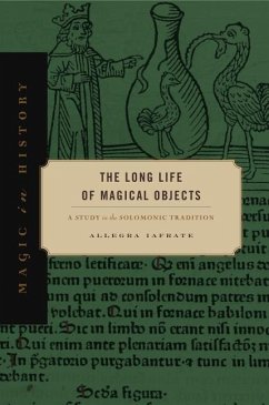 The Long Life of Magical Objects - Iafrate, Allegra ((independent scholar))