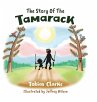 The Story Of The Tamarack - Bild 1